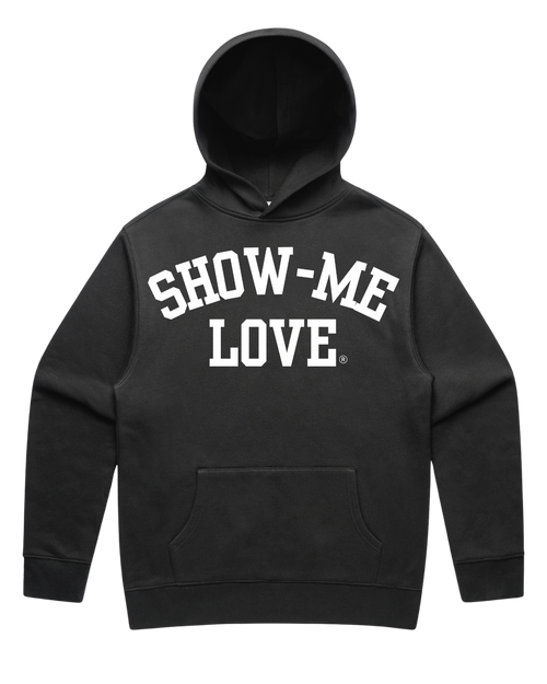 Show Me Love Hoodie - SHOW ME LOVE